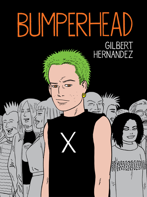 Title details for Bumperhead by Gilbert Hernandez - Wait list